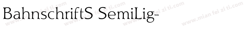 BahnschriftS SemiLig字体转换
